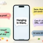 best responses to hanging in there