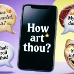 fun and easy replies to how art thou