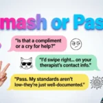 funny comebacks for smash or pass