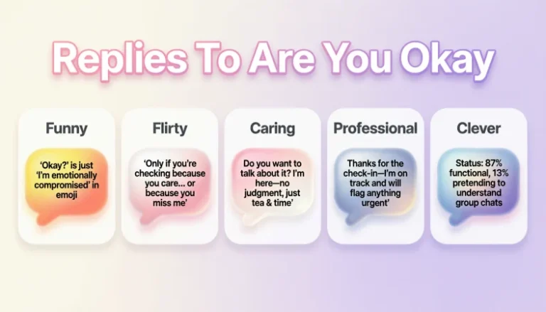 replies to are you okay