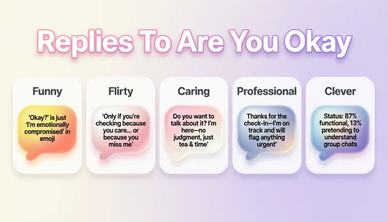 replies to are you okay