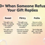 when someone refuses your gift replies